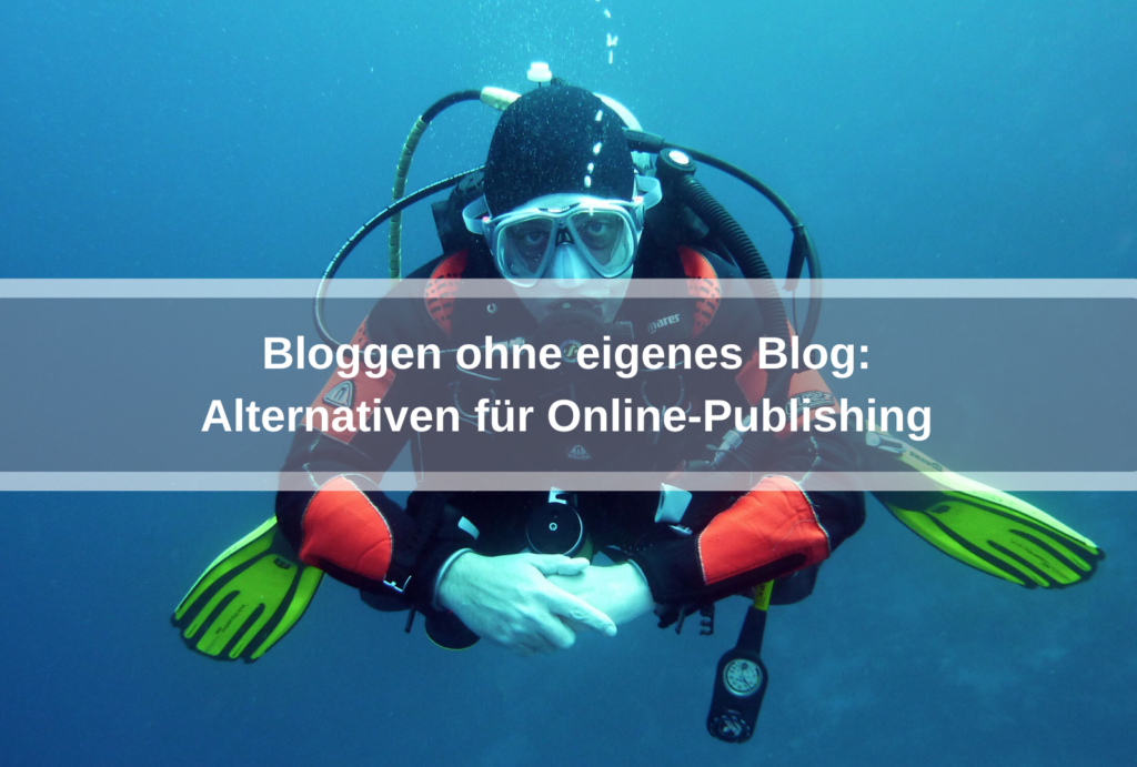 Bloggen ohne eigenes Blog: Alternativen für Online-Publishing (joakant / pixabay)