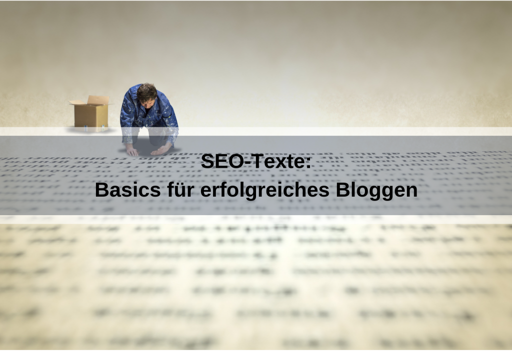 6 Basics, die Blogger unbedingt über SEO-Texte wissen müssen. (Humusak / Pixabay)